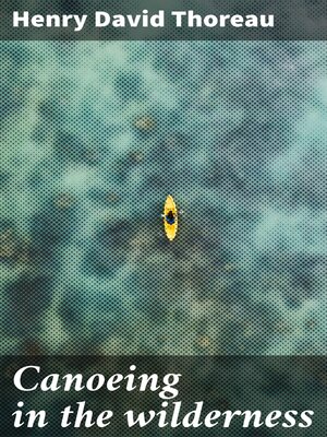 cover image of Canoeing in the wilderness